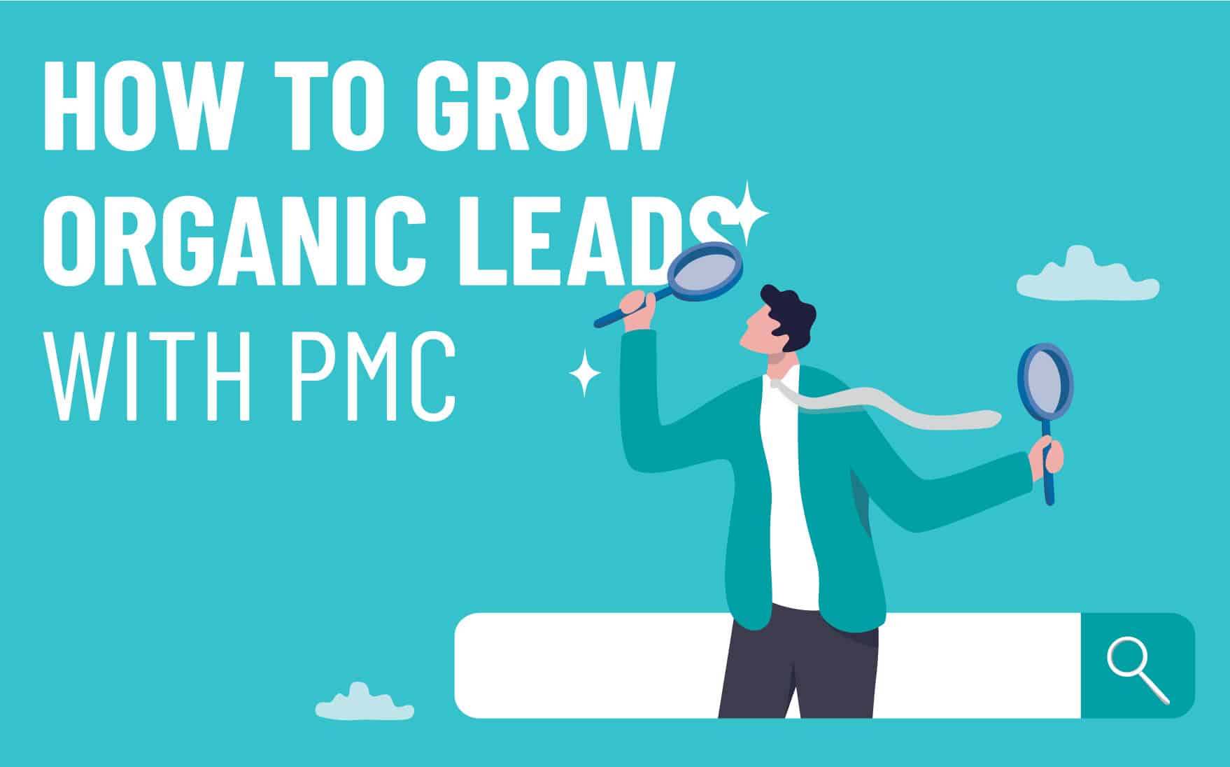 How to Grow Organic Leads with PMC | Search Engine Optimization Services | PMC Media Group