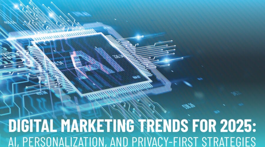 Digital Marketing Trends 2025 | Image with text for blog Digital Marketing Trends 2025 - AI, Personalization, and Privacy-First Strategies | Digital Marketing Services from PMC Media Group